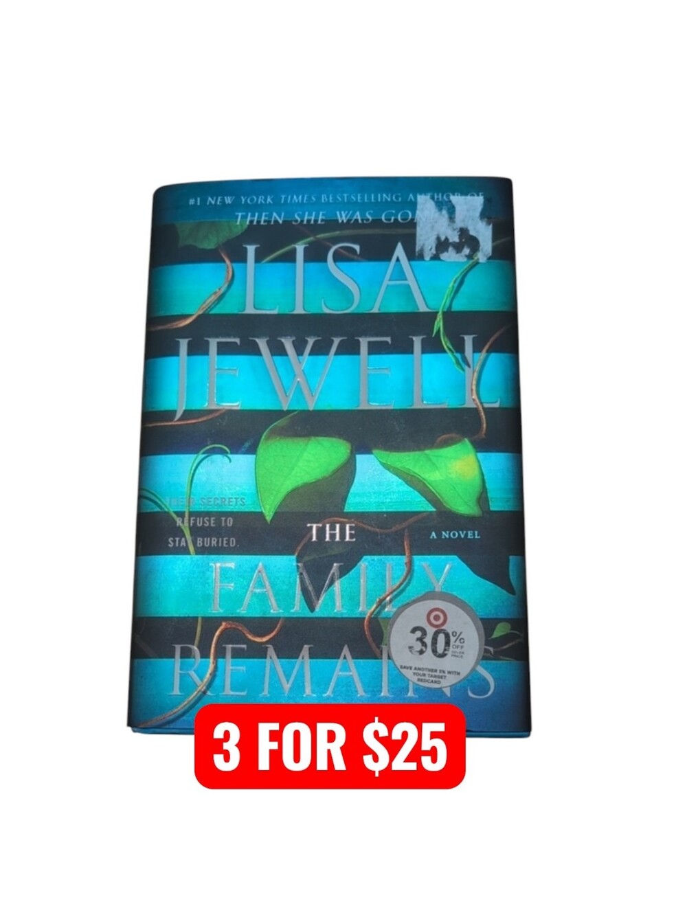 The Family Remains by Lisa Jewell Hardback